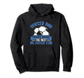 Proudly Raising Next Big Soccer Star Hoodie - Novelty Apparel Men Women - T-Shirt, Sweatshirt, Hoodie