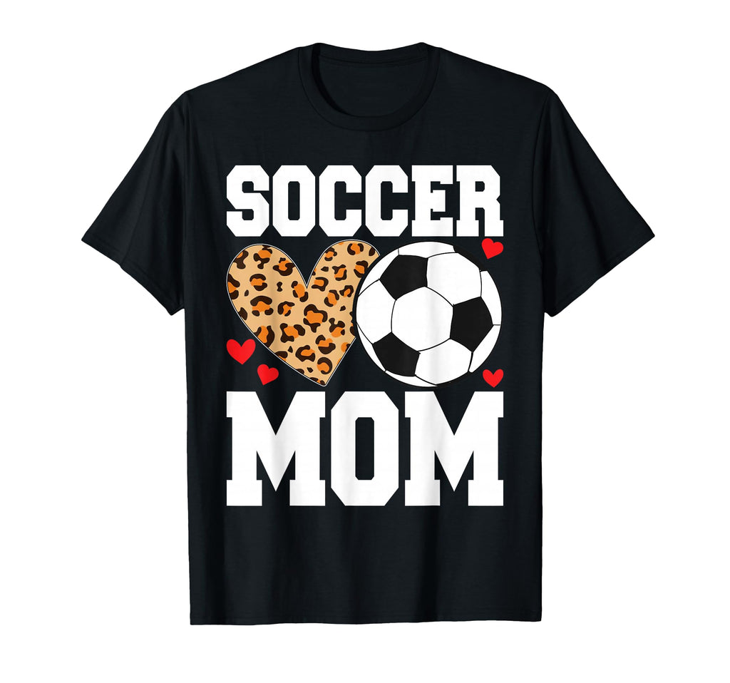 Soccer Mom Leopard Funny Soccer Mom T-Shirt - Custom Art Print Unisex - T-Shirt, Sweatshirt, Hoodie