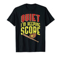 Scorekeeper Baseball Quiet Im T-Shirt - Casual Everyday Wear Unisex - T-Shirt, Sweatshirt, Hoodie