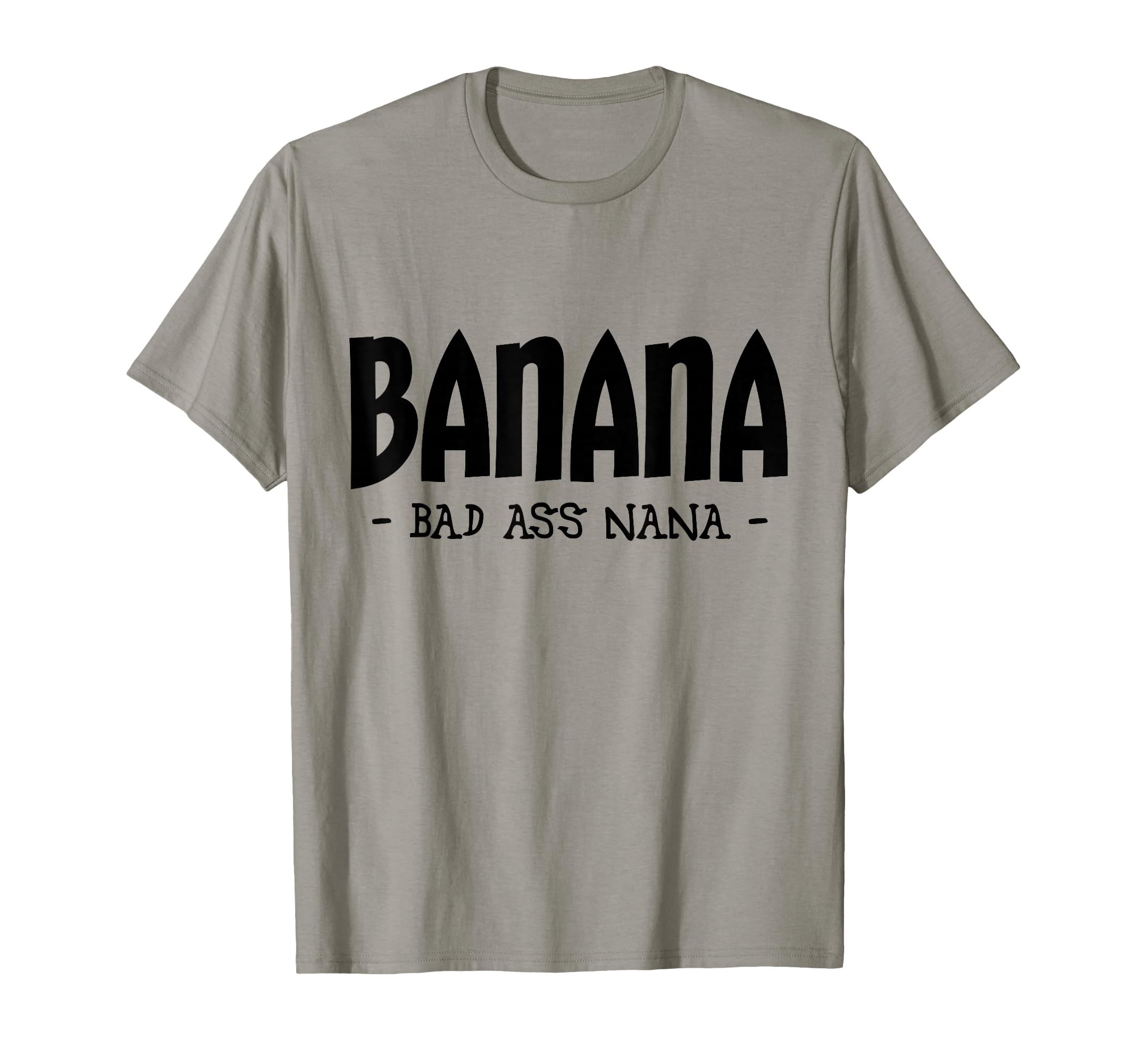 Funny Banana Nana Gifts Grandma Gifts T-Shirt - Custom Art Print Men Women - T-Shirt, Sweatshirt, Hoodie