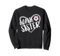 Soccer Goalie Sister Heart Sweatshirt - Graphic Print Men Women - T-Shirt, Sweatshirt, Hoodie