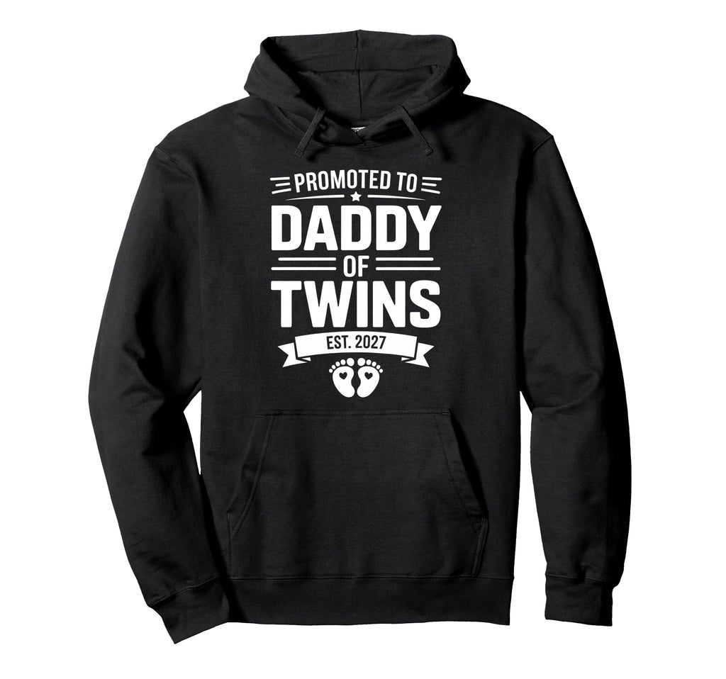 Promoted To Daddy Twins 2027 Dad Est 2027 Hoodie - Unique Graphic Unisex - T-Shirt, Sweatshirt, Hoodie