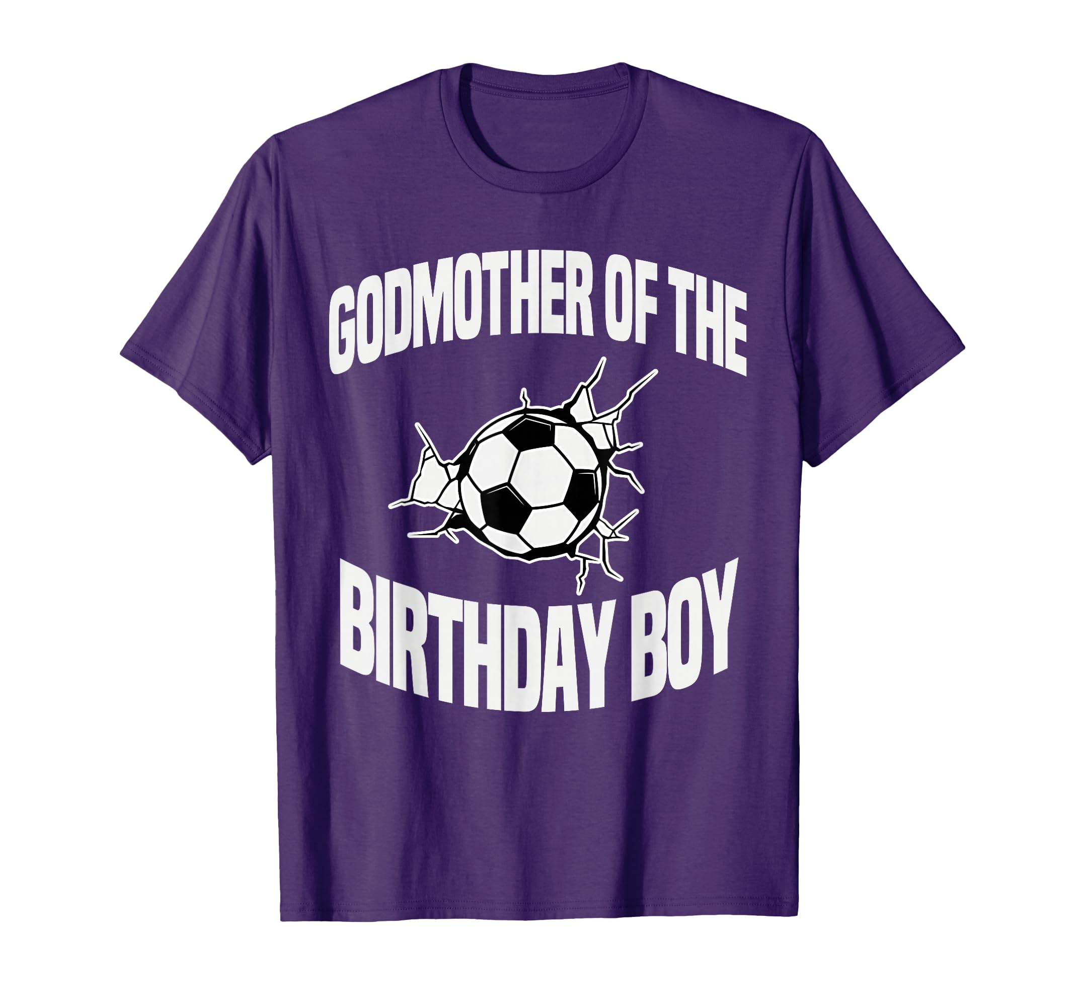 Godmother Birthday Soccer Ball Team Bday T-Shirt - Streetwear Style Unisex - T-Shirt, Sweatshirt, Hoodie