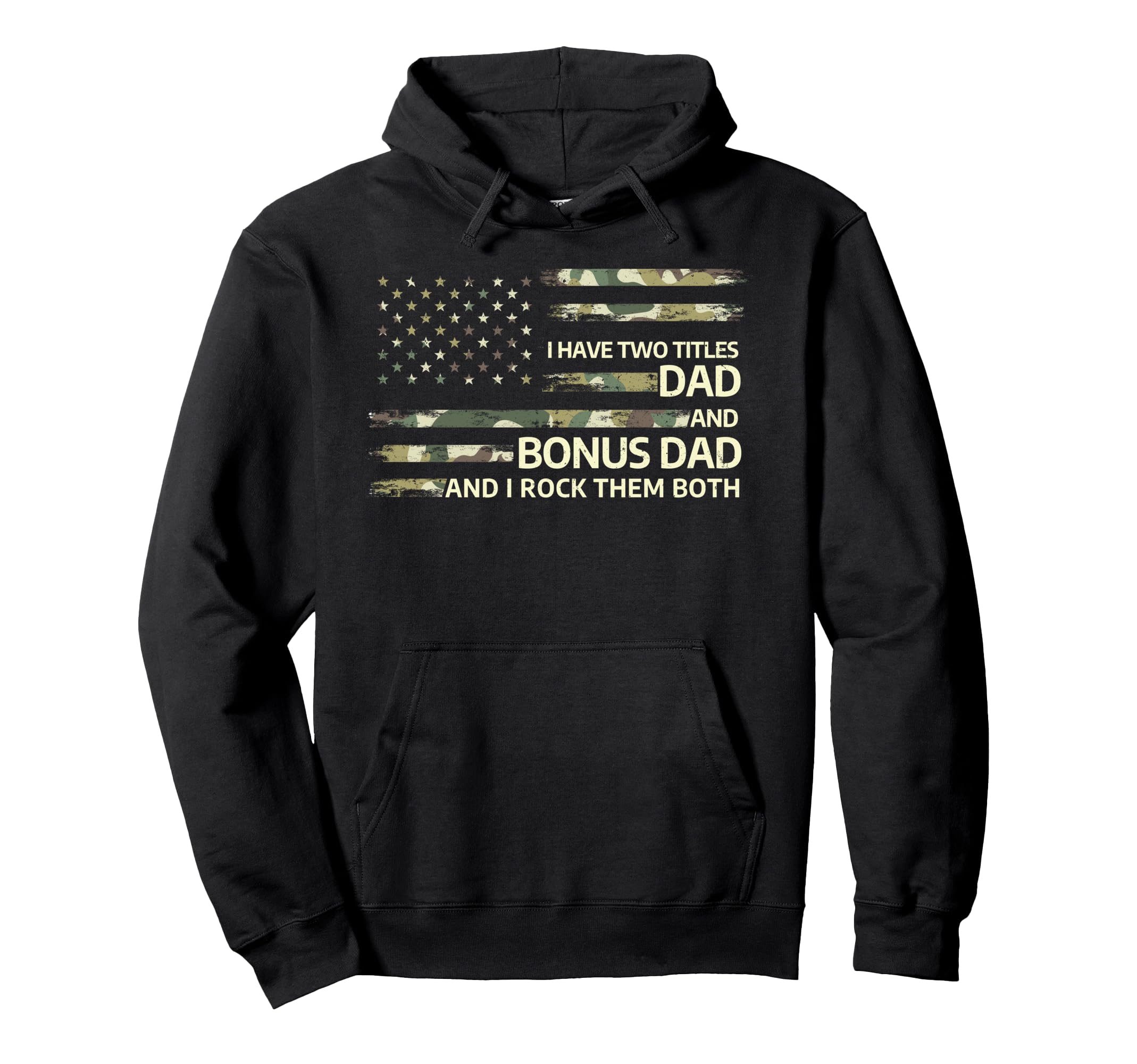 Old School Camo I Have Two Titles Dad Hoodie - Trendy Graphic Men Women - T-Shirt, Sweatshirt, Hoodie