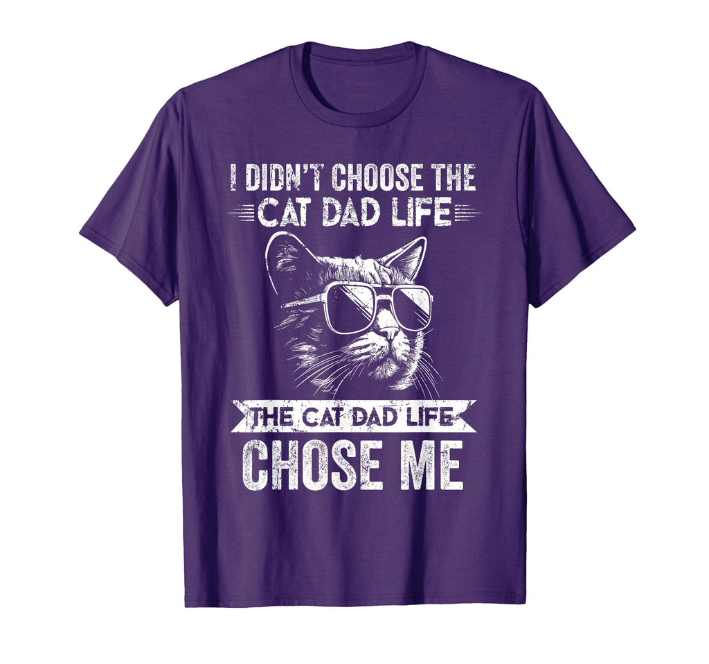 Mens I Didnt Choose Cat Dad Life Cat T-Shirt - Unique Graphic for Adults - T-Shirt, Sweatshirt, Hoodie