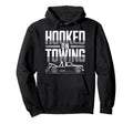 Tow Truck Driver Recovery Vehicle Hoodie - Fun Novelty Design Men Women - T-Shirt, Sweatshirt, Hoodie