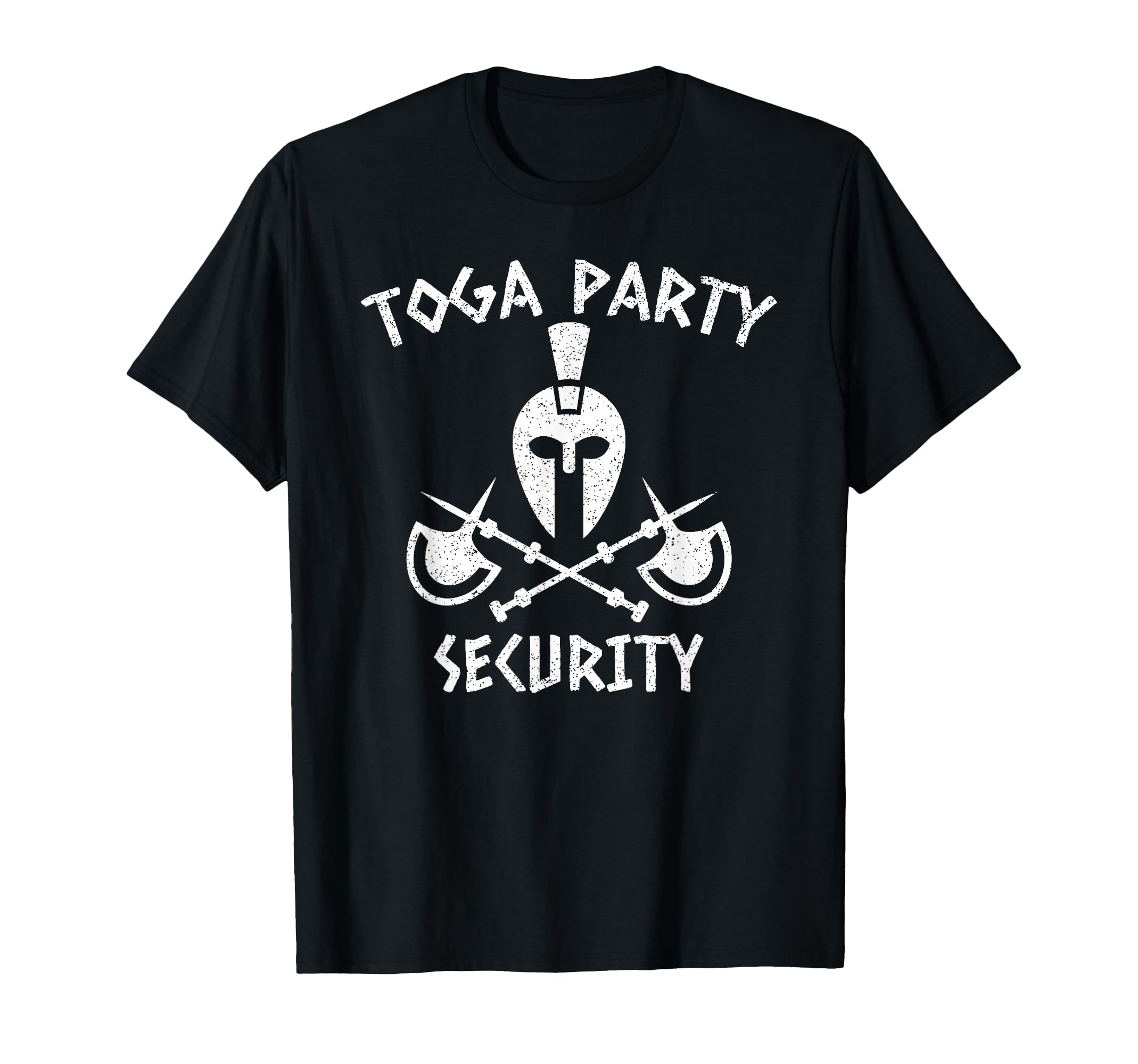 Toga Party Security T-Shirt - Streetwear Style Unisex - T-Shirt, Sweatshirt, Hoodie