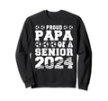 Proud Papa Soccer Senior 2024 Sweatshirt - Fun Novelty Design Men Women - T-Shirt, Sweatshirt, Hoodie