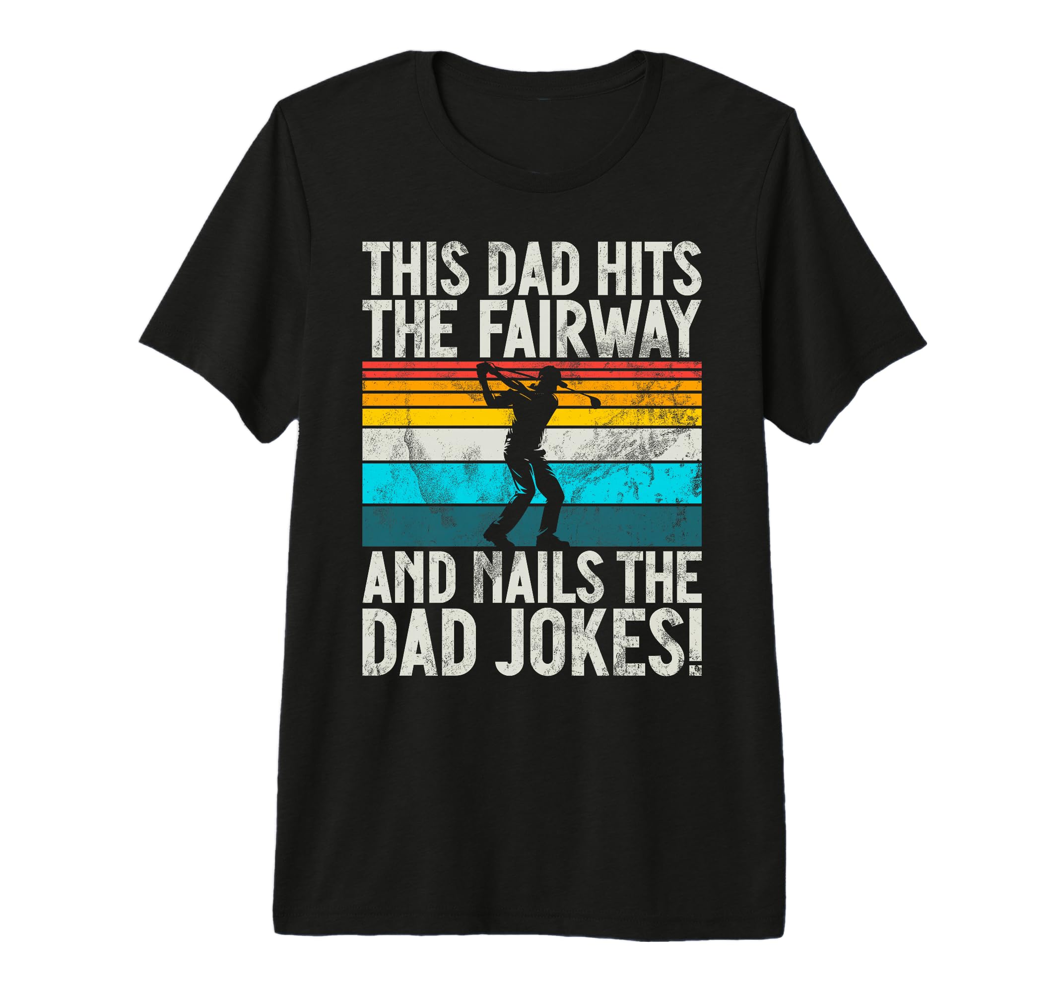This Dad Hits Fairway And Nails Dad Jokes T-Shirt - Unique Graphic Unisex - T-Shirt, Sweatshirt, Hoodie