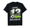 Level 13 Unlocked Soccer Birthday T-Shirt - Minimalist Print Unisex - T-Shirt, Sweatshirt, Hoodie