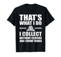 Funny Antique Clock Collector Horologist T-Shirt - Novelty Apparel Unisex - T-Shirt, Sweatshirt, Hoodie