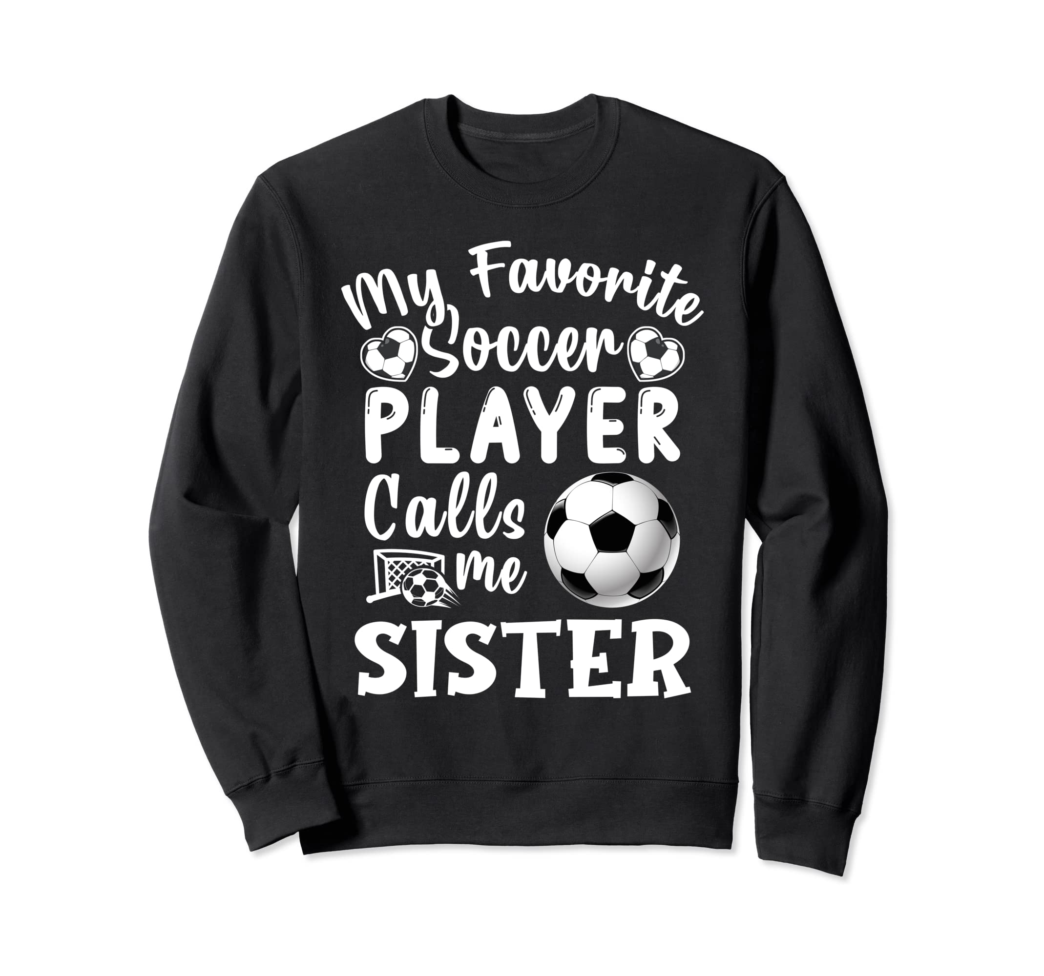 My Favorite Soccer Player Calls Me Sweatshirt - Custom Art Print Men Women - T-Shirt, Sweatshirt, Hoodie