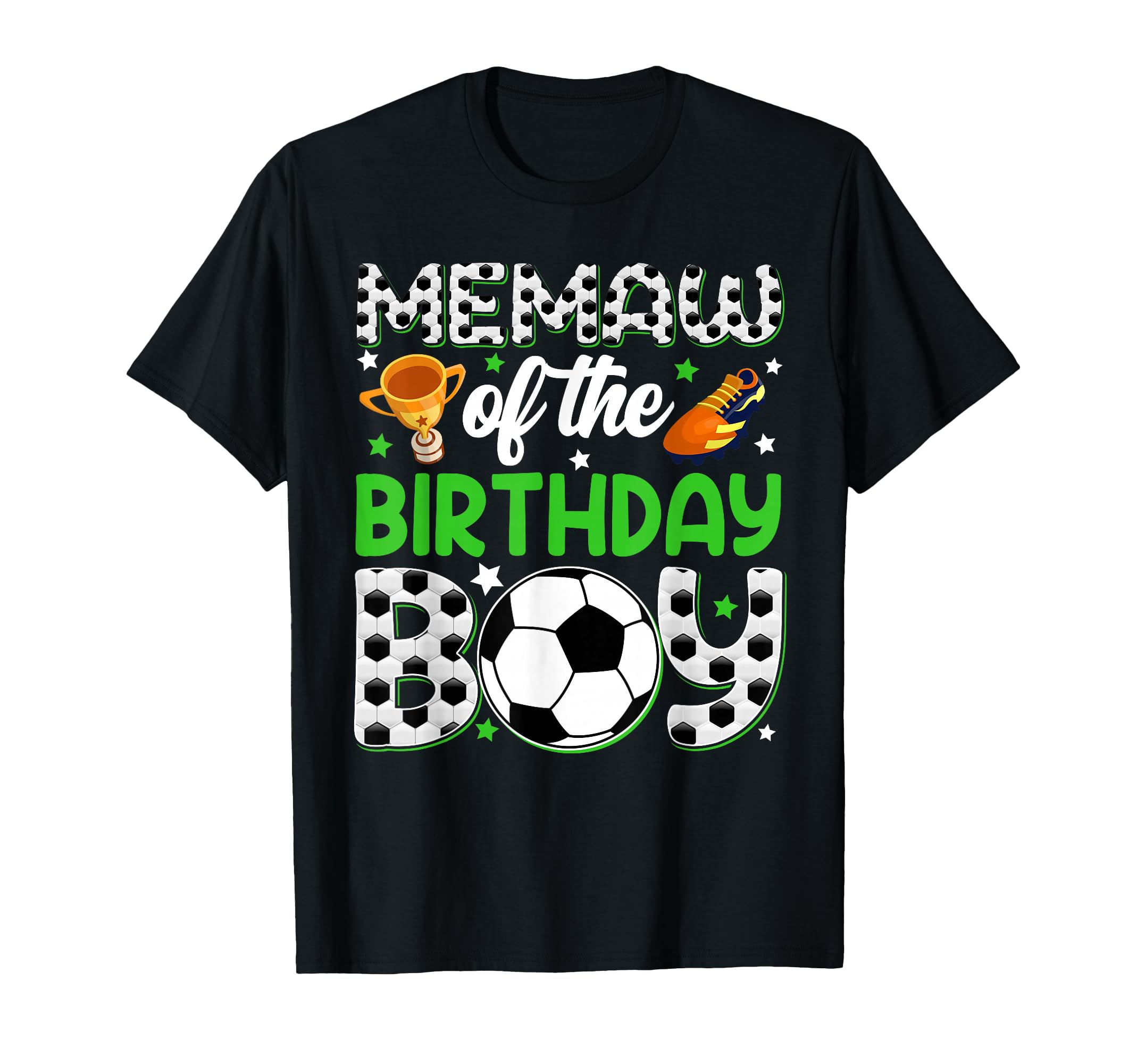 Memaw Birthday Soccer Party Family T-Shirt - Fun Novelty Design for Adults - T-Shirt, Sweatshirt, Hoodie