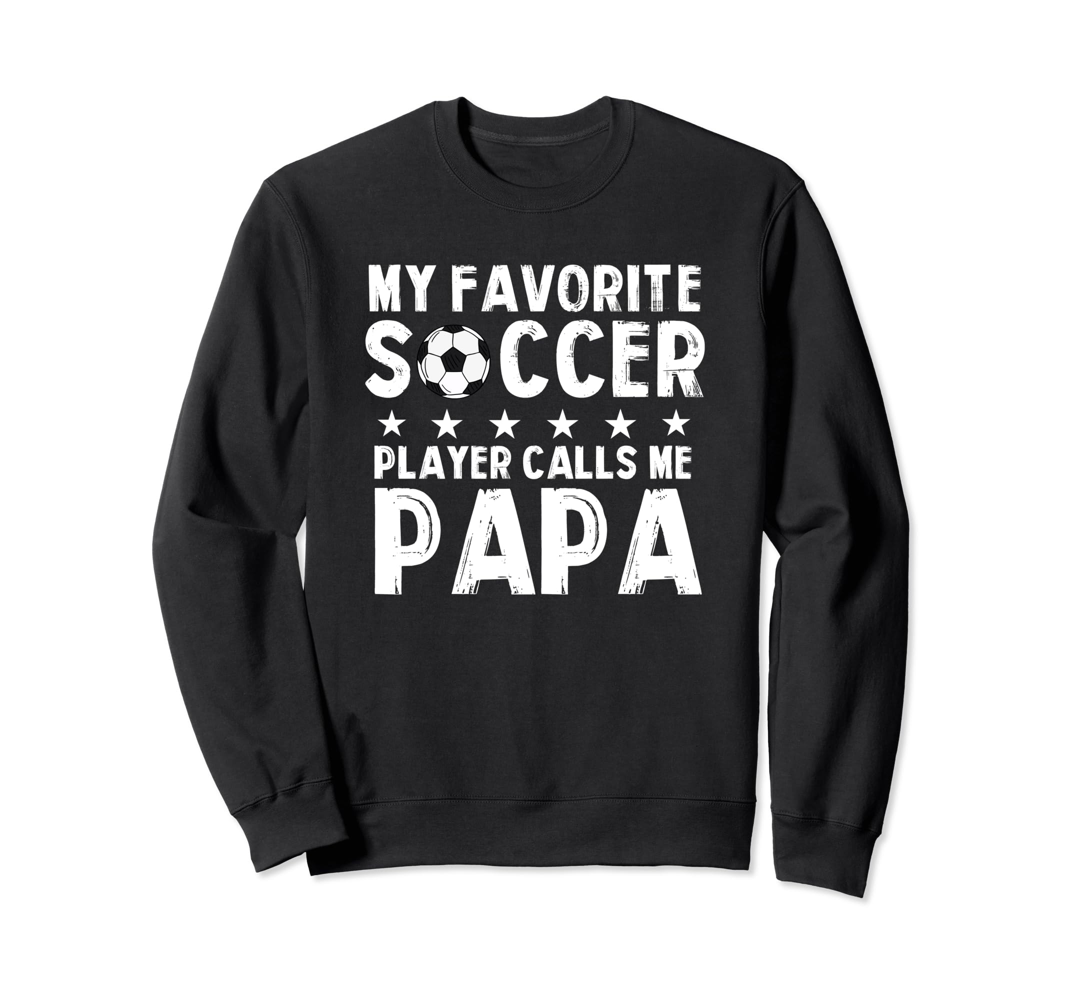 My Favorite Soccer Player Calls Me Sweatshirt - Custom Art Print Men Women - T-Shirt, Sweatshirt, Hoodie