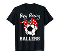 Busy Raising Ballers Funny Soccer Mom T-Shirt - Graphic Print Men Women - T-Shirt, Sweatshirt, Hoodie