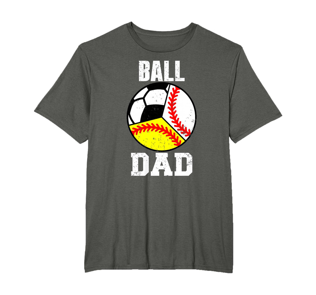 Ball Dad Funny Baseball Softball T-Shirt - Trendy Graphic for Adults - T-Shirt, Sweatshirt, Hoodie