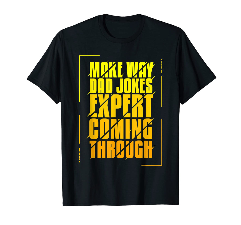 Funny Dad Jokes Expert T-Shirt - Unique Graphic Unisex - T-Shirt, Sweatshirt, Hoodie