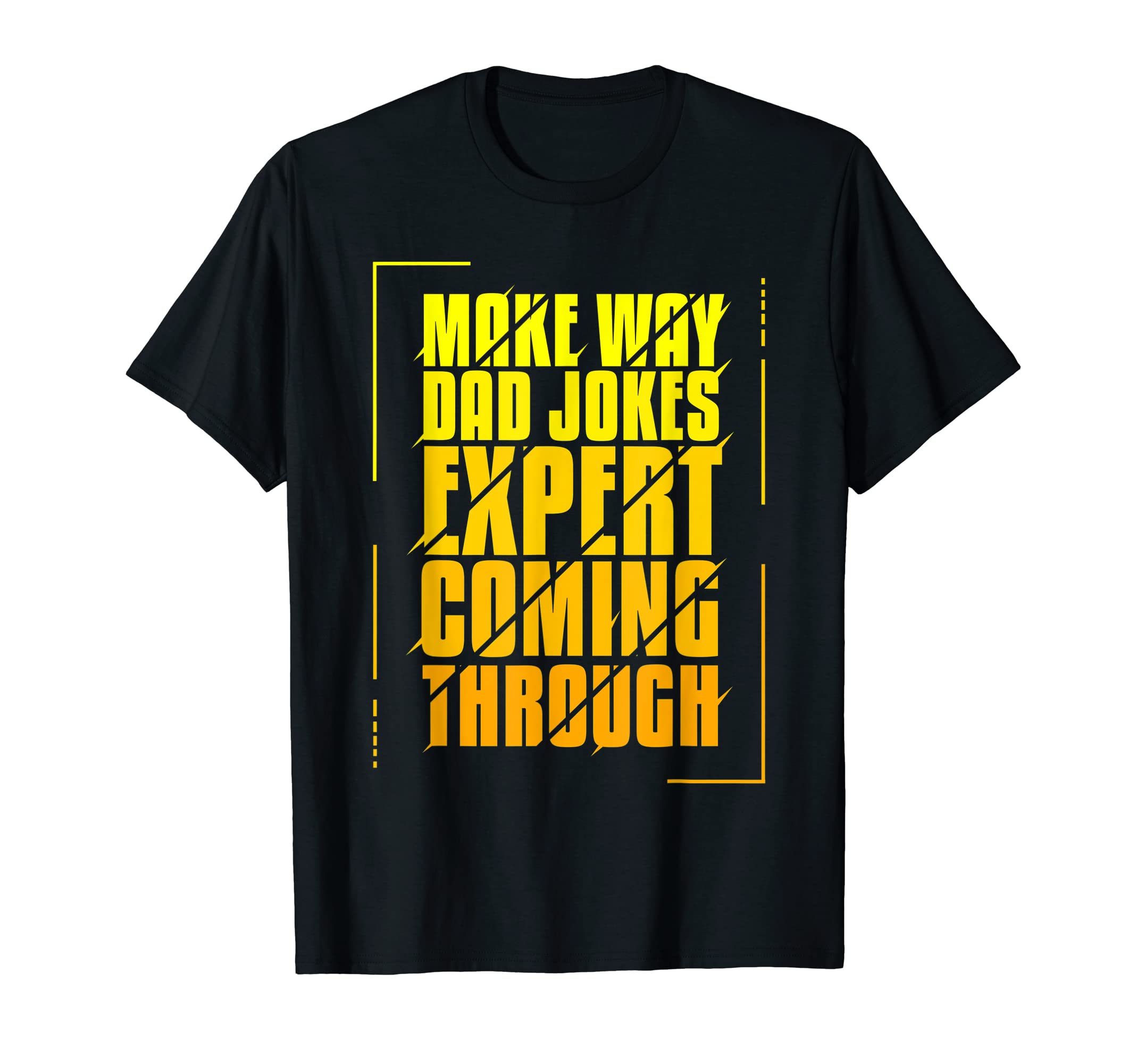 Funny Dad Jokes Expert T-Shirt - Unique Graphic Unisex - T-Shirt, Sweatshirt, Hoodie