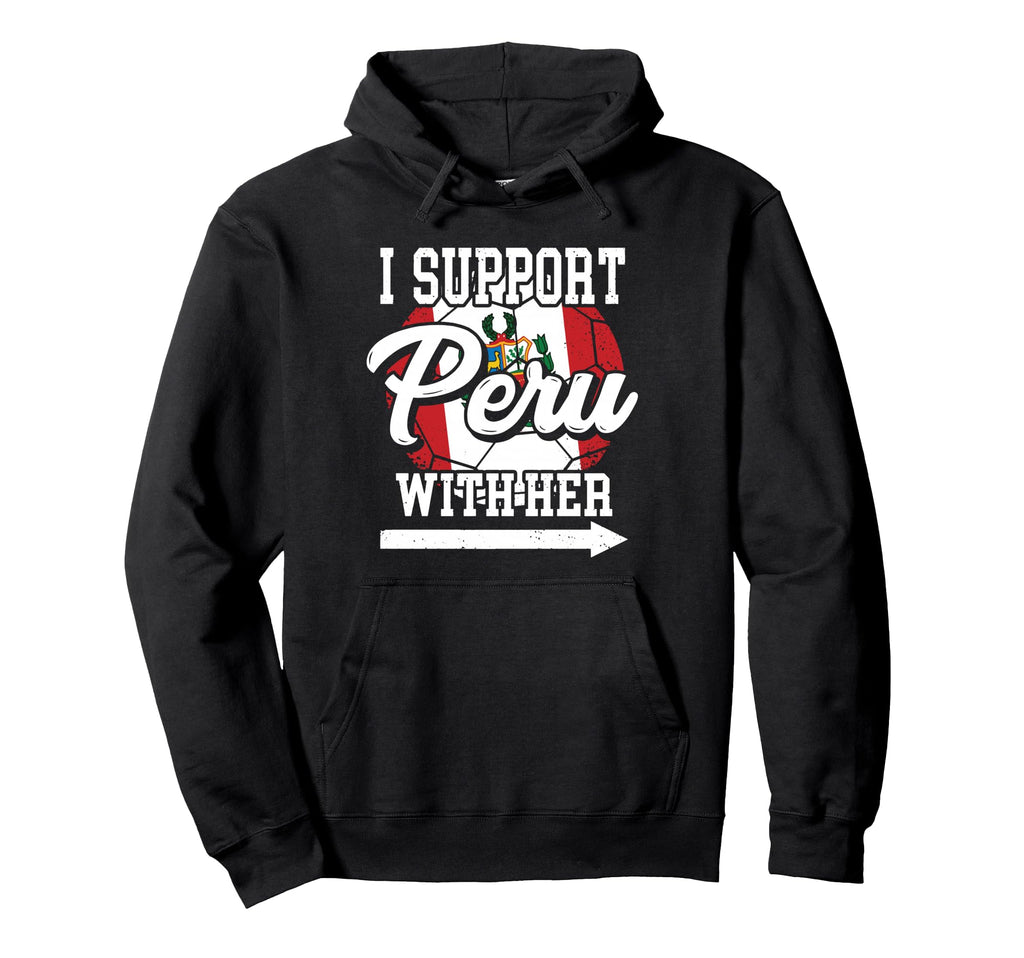 Funny Sports Support Peru Her Gift Hoodie - Novelty Apparel for Adults - T-Shirt, Sweatshirt, Hoodie