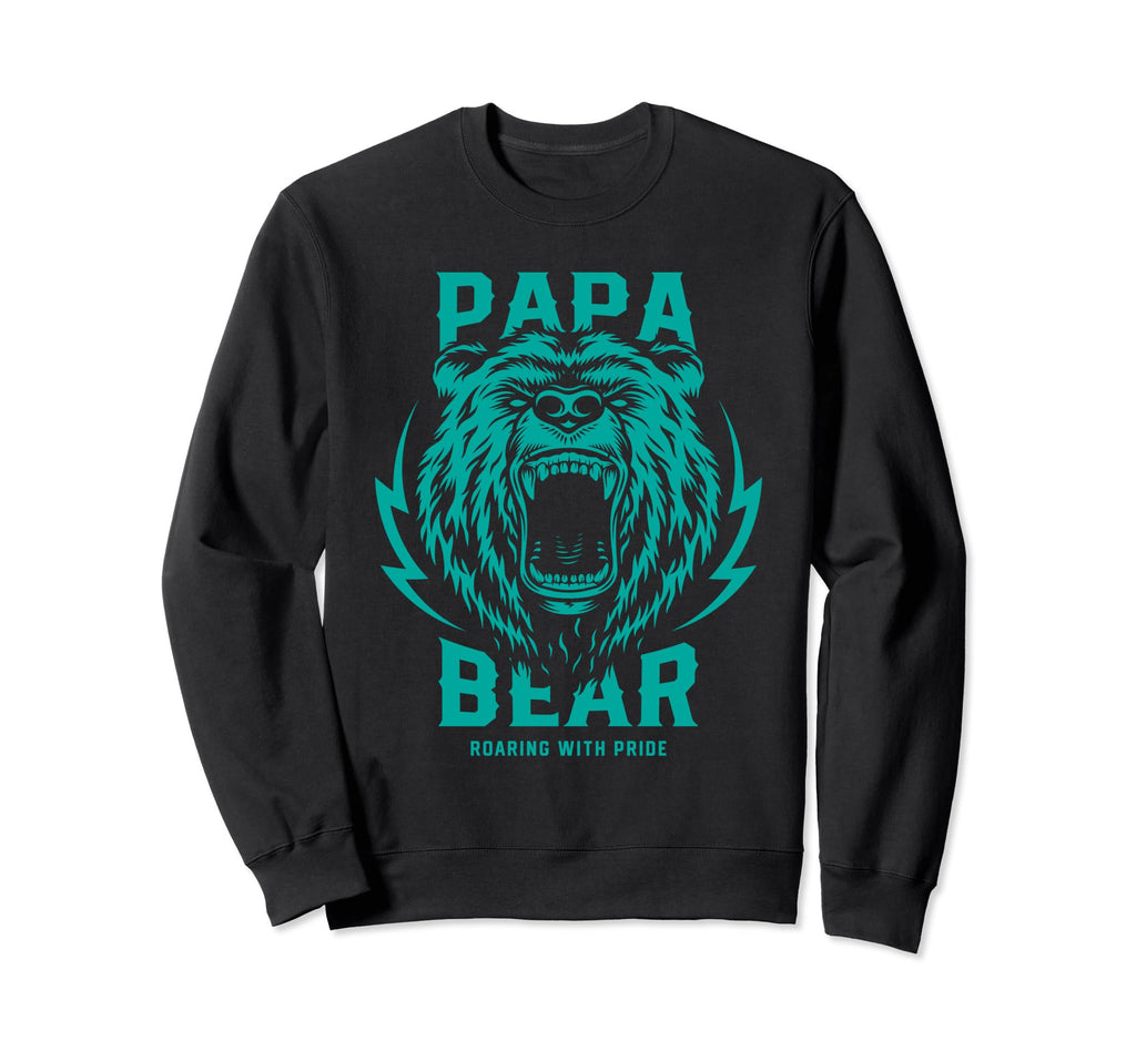 Papa Bear Roaring Grizzly Sweatshirt - Casual Everyday Wear Men Women - T-Shirt, Sweatshirt, Hoodie