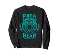 Papa Bear Roaring Grizzly Sweatshirt - Casual Everyday Wear Men Women - T-Shirt, Sweatshirt, Hoodie