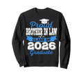 Super Proud Brother Law 2026 Graduate Sweatshirt - Custom Art Print Unisex - T-Shirt, Sweatshirt, Hoodie