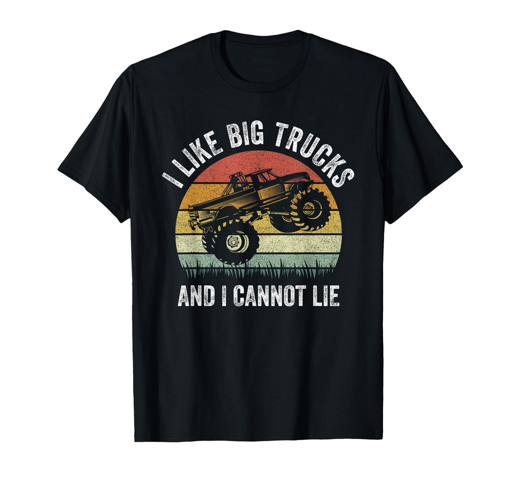I Like Big Trucks And I Cannot Lie T-Shirt - Graphic Print Unisex - T-Shirt, Sweatshirt, Hoodie