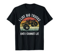 I Like Big Trucks And I Cannot Lie T-Shirt - Graphic Print Unisex - T-Shirt, Sweatshirt, Hoodie