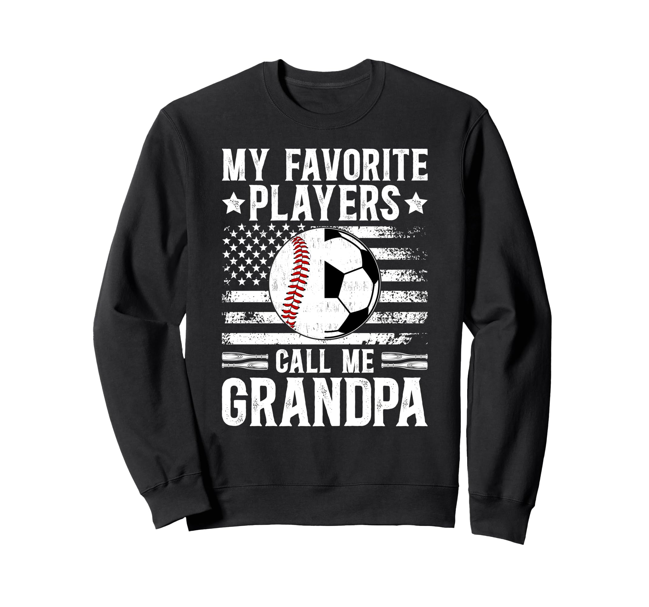 My Favorite Players Call Me Grandpa Sweatshirt - Novelty Apparel Unisex - T-Shirt, Sweatshirt, Hoodie