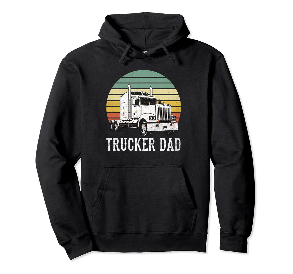 Truck Driver Trucking Semi Truck Hoodie - Casual Everyday Wear Unisex - T-Shirt, Sweatshirt, Hoodie