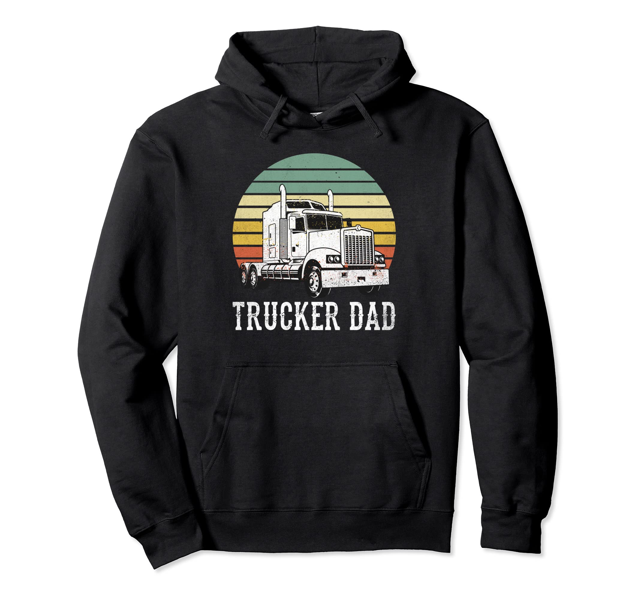 Truck Driver Trucking Semi Truck Hoodie - Casual Everyday Wear Unisex - T-Shirt, Sweatshirt, Hoodie