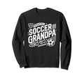 Soccer Grandpa Funny Soccer Sweatshirt - Graphic Print for Adults - T-Shirt, Sweatshirt, Hoodie