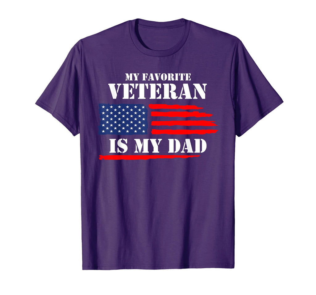 My Favorite Veteran Is My Dad Military T-Shirt - Trendy Graphic Unisex - T-Shirt, Sweatshirt, Hoodie