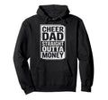 Cheer Dad Straight Outta Money Hoodie - Casual Everyday Wear for Adults - T-Shirt, Sweatshirt, Hoodie