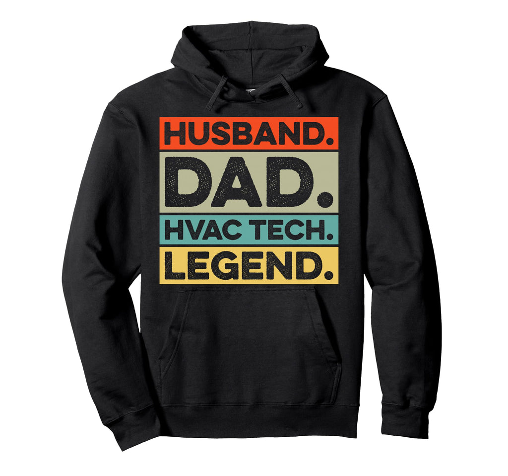 Hvac Technician Funny Husband Dad Hoodie - Fun Novelty Design for Adults - T-Shirt, Sweatshirt, Hoodie