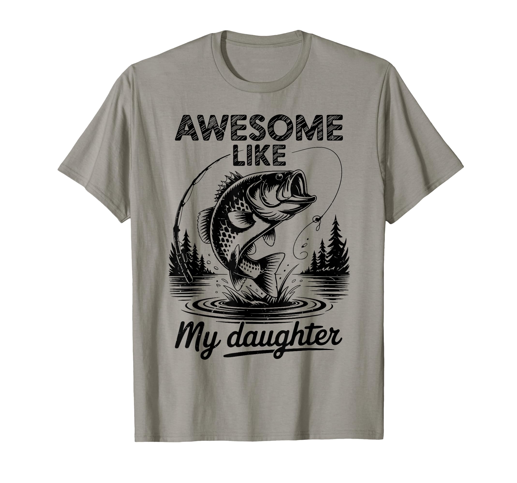 Father Day Awesome Like Daughter Bonus T-Shirt - Trendy Graphic Unisex - T-Shirt, Sweatshirt, Hoodie