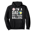Im Dad Busy Raising Ballers Baseball Hoodie - Custom Art Print for Adults - T-Shirt, Sweatshirt, Hoodie