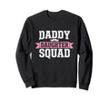Daddy Daughter Father Daughter Sweatshirt - Aesthetic Graphic Men Women - T-Shirt, Sweatshirt, Hoodie