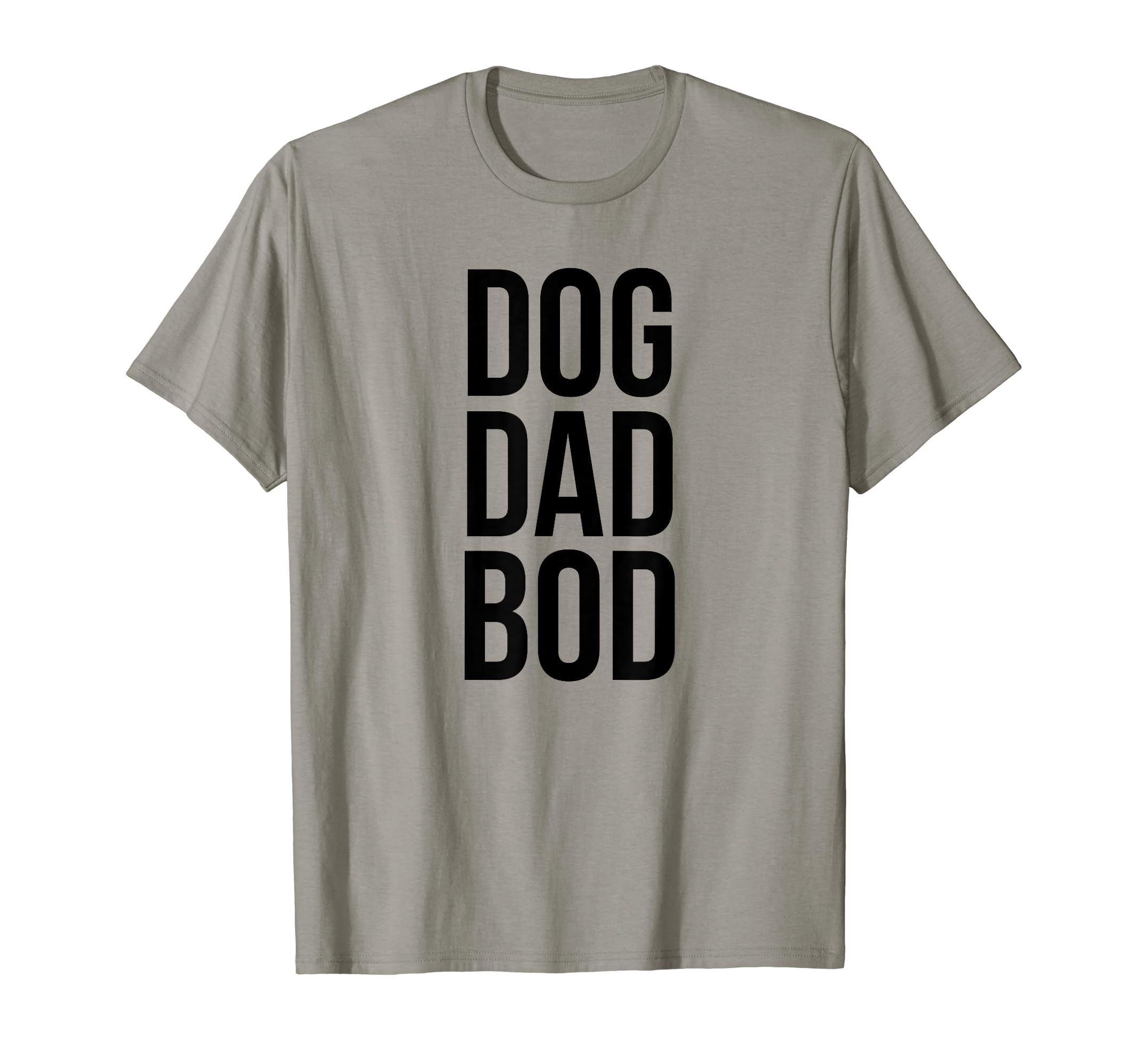 Dog Dad Bod T-Shirt - Aesthetic Graphic Unisex - T-Shirt, Sweatshirt, Hoodie