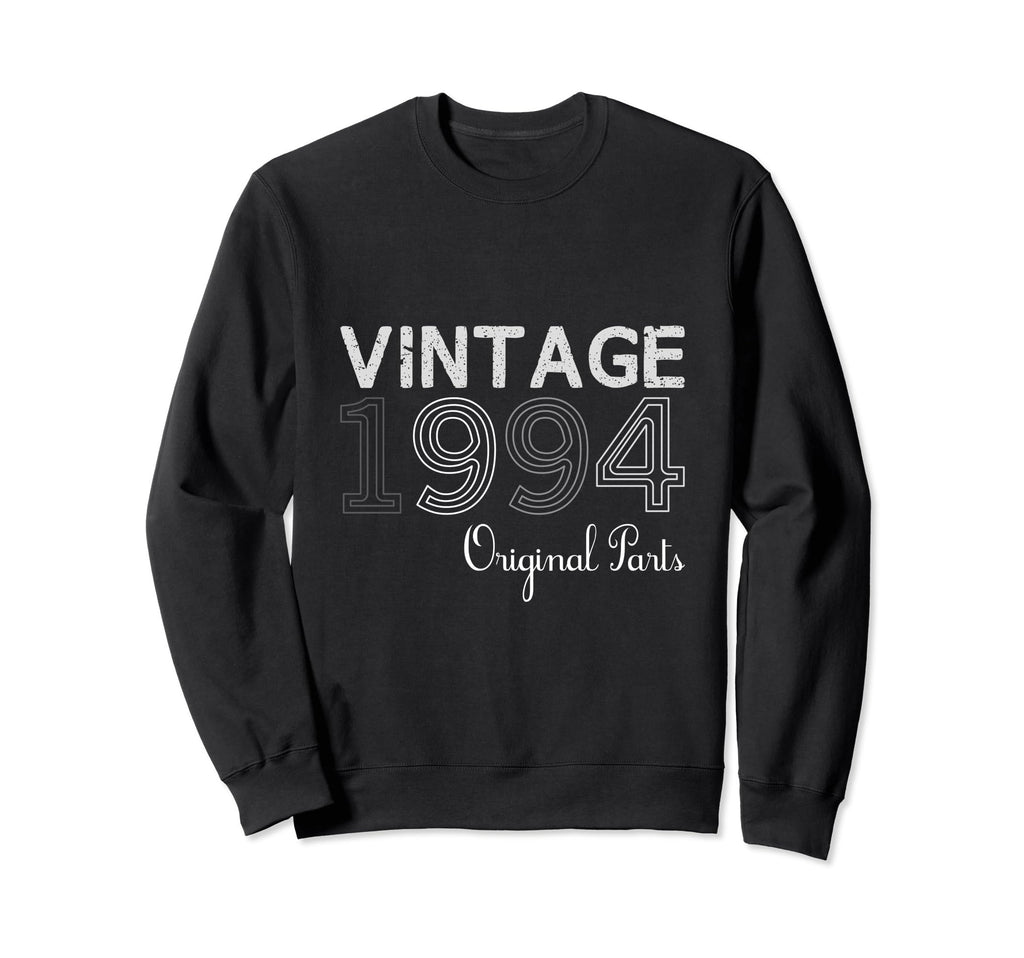 Year 1994 Gift Birthday Mom Dad Sweatshirt - Casual Everyday Wear Unisex - T-Shirt, Sweatshirt, Hoodie