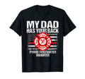 My Dad Has Back Firefighter Family T-Shirt - Aesthetic Graphic for Adults - T-Shirt, Sweatshirt, Hoodie