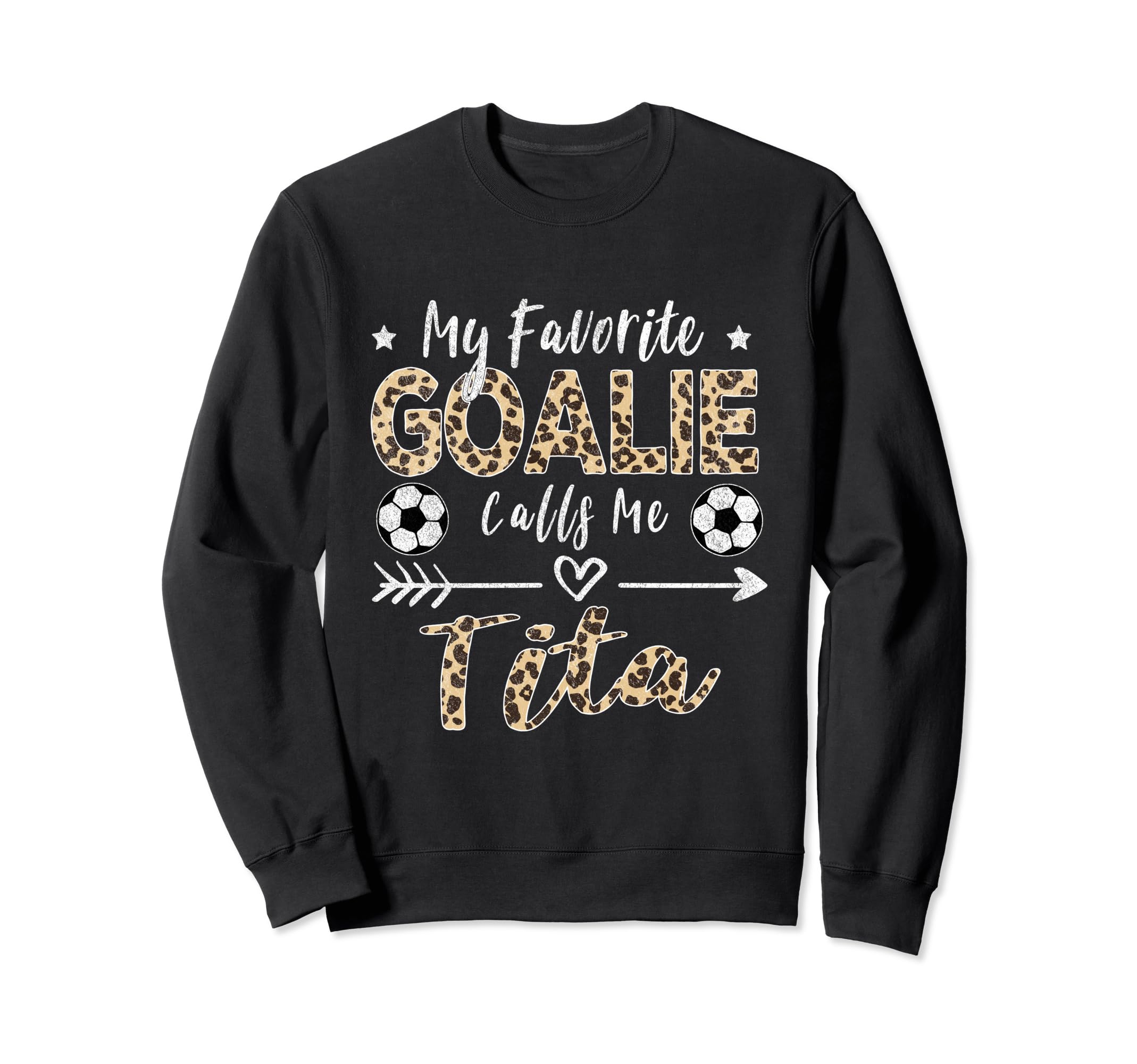 My Favorite Goalie Calls Me Sweatshirt - Casual Everyday Wear for Adults - T-Shirt, Sweatshirt, Hoodie