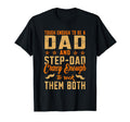 Funny Step Dad Fathers Day Gift T-Shirt - Casual Everyday Wear Men Women - T-Shirt, Sweatshirt, Hoodie