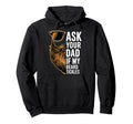 Ask Your Dad If My Beard Tickles Funny Hoodie - Graphic Print Men Women - T-Shirt, Sweatshirt, Hoodie