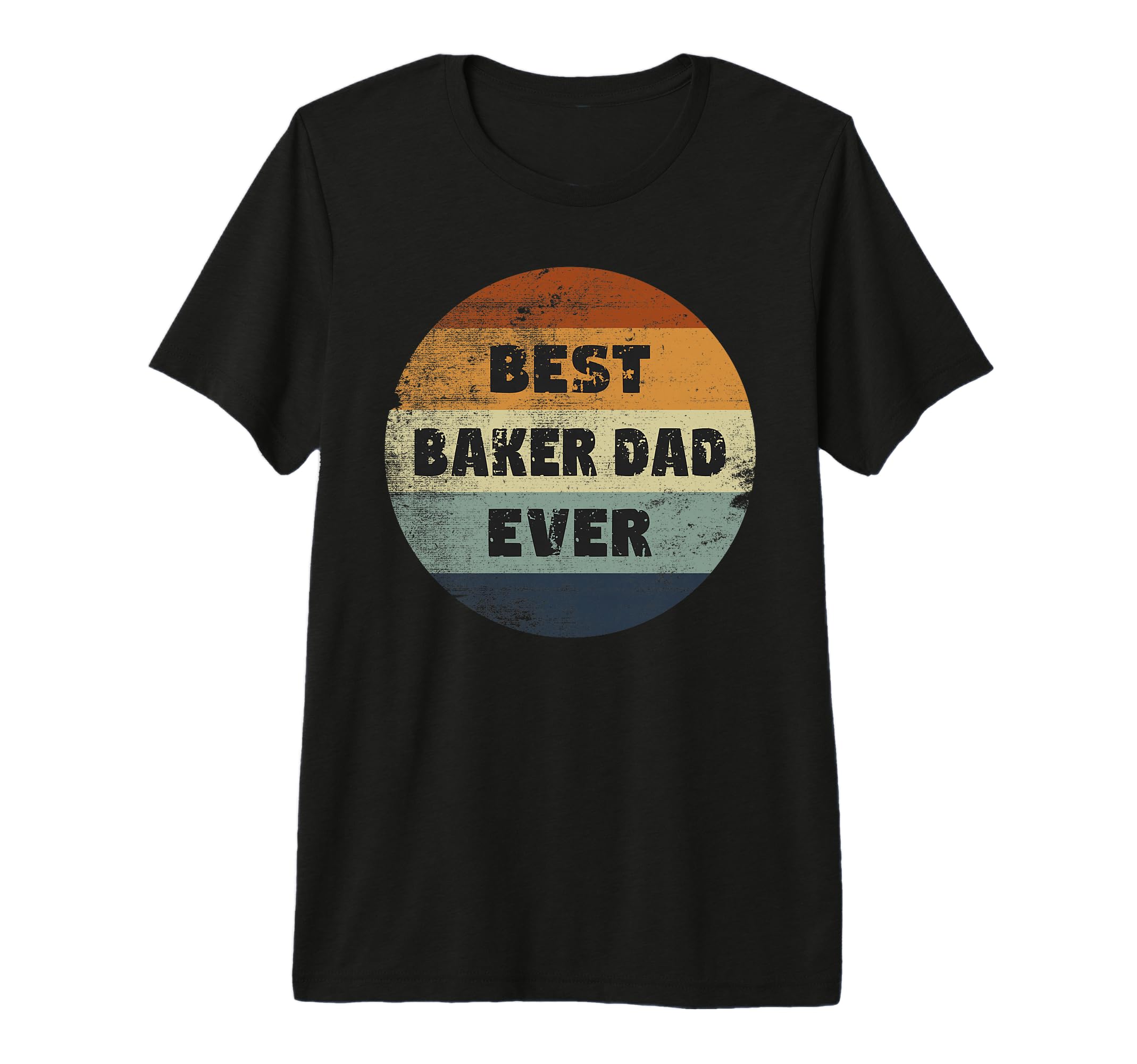 Funny Baker Dad Best Baker Dad T-Shirt - Casual Everyday Wear for Adults - T-Shirt, Sweatshirt, Hoodie
