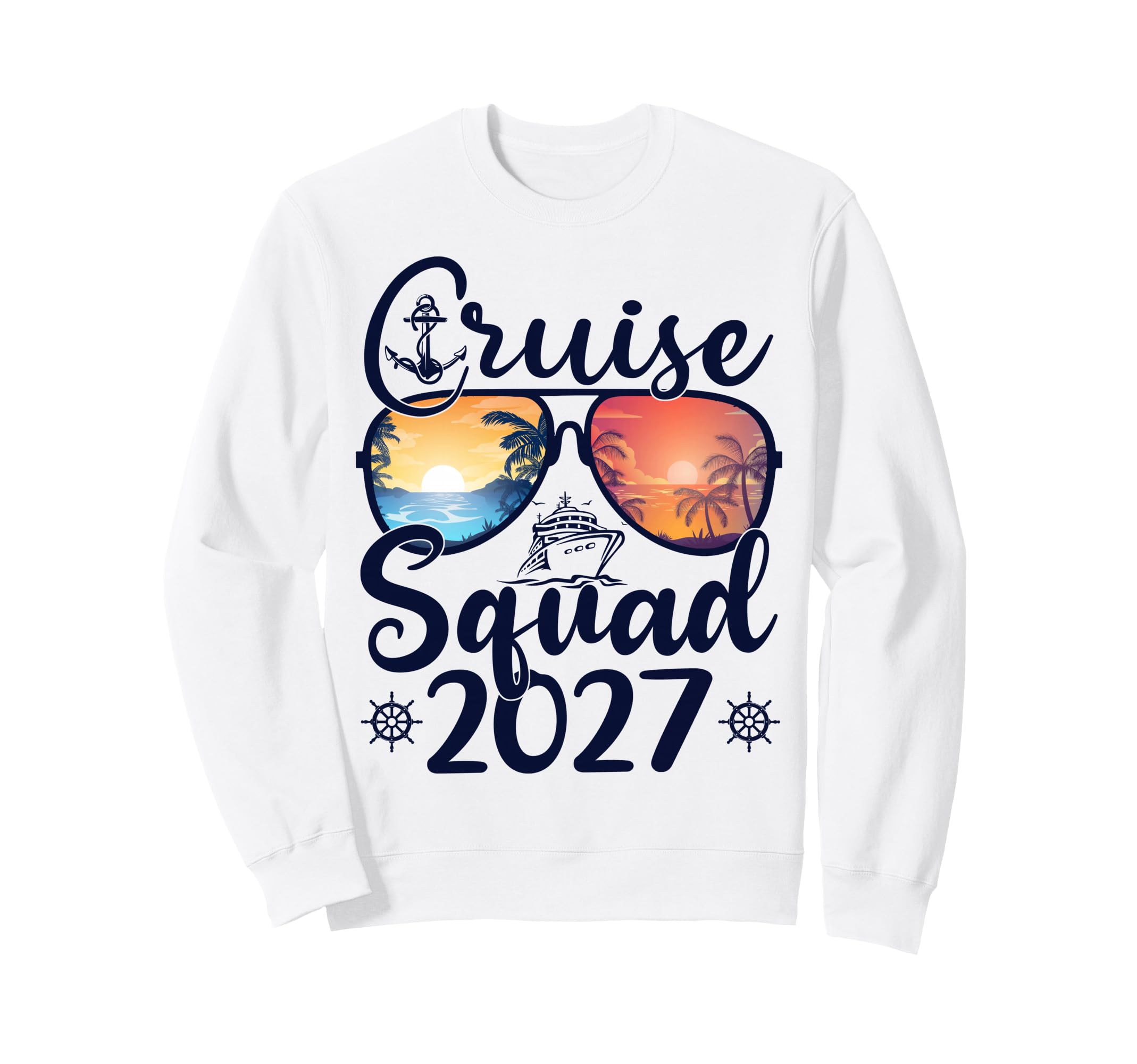 Cruise Squad 2027 Summer Vacation Sweatshirt - Streetwear Style Unisex - T-Shirt, Sweatshirt, Hoodie