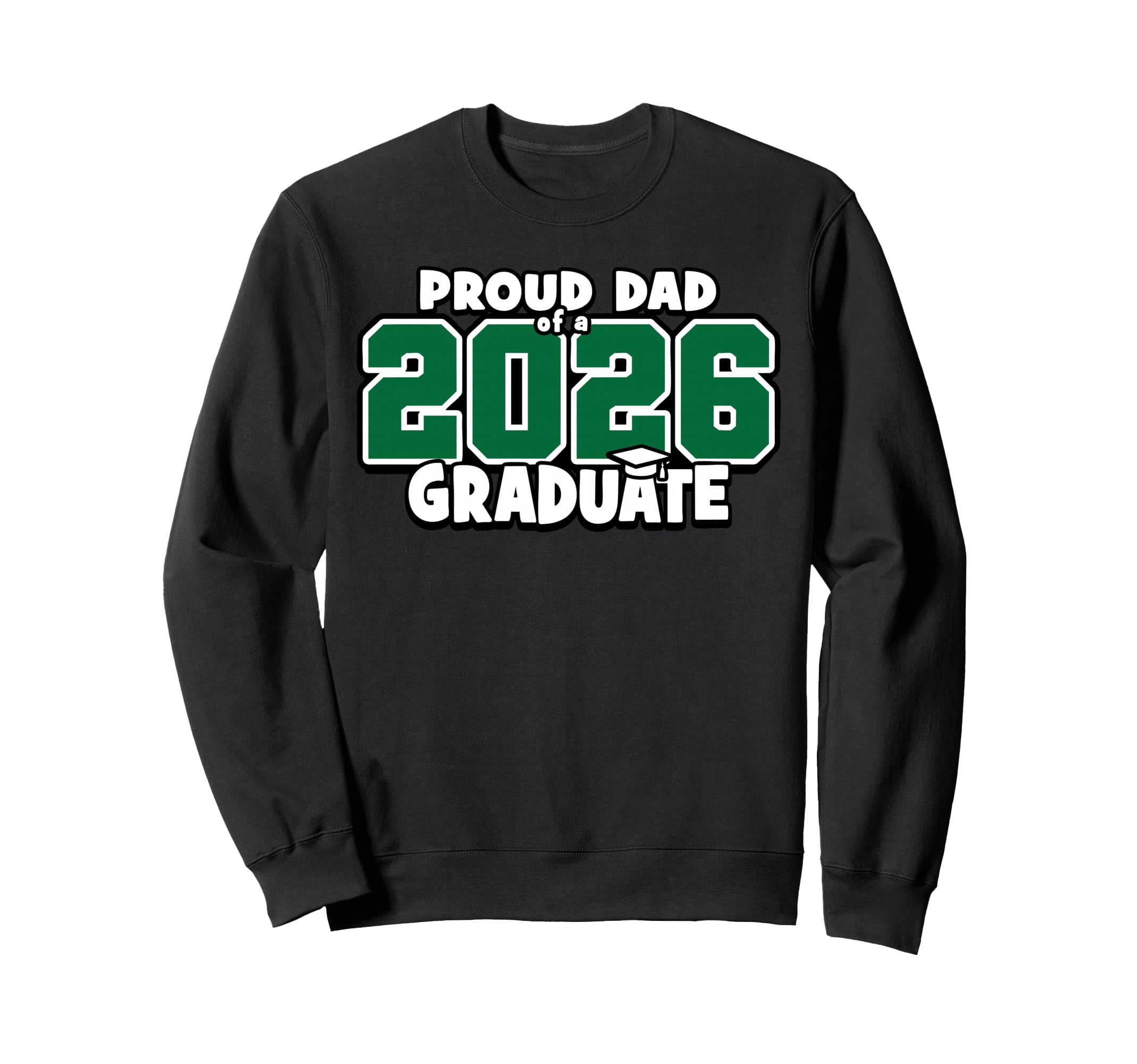 Proud Dad 2026 Graduate Matching Back To Sweatshirt - Graphic Print Unisex - T-Shirt, Sweatshirt, Hoodie