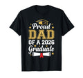Proud Dad 2026 Graduate Class 2026 T-Shirt - Streetwear Style Men Women - T-Shirt, Sweatshirt, Hoodie