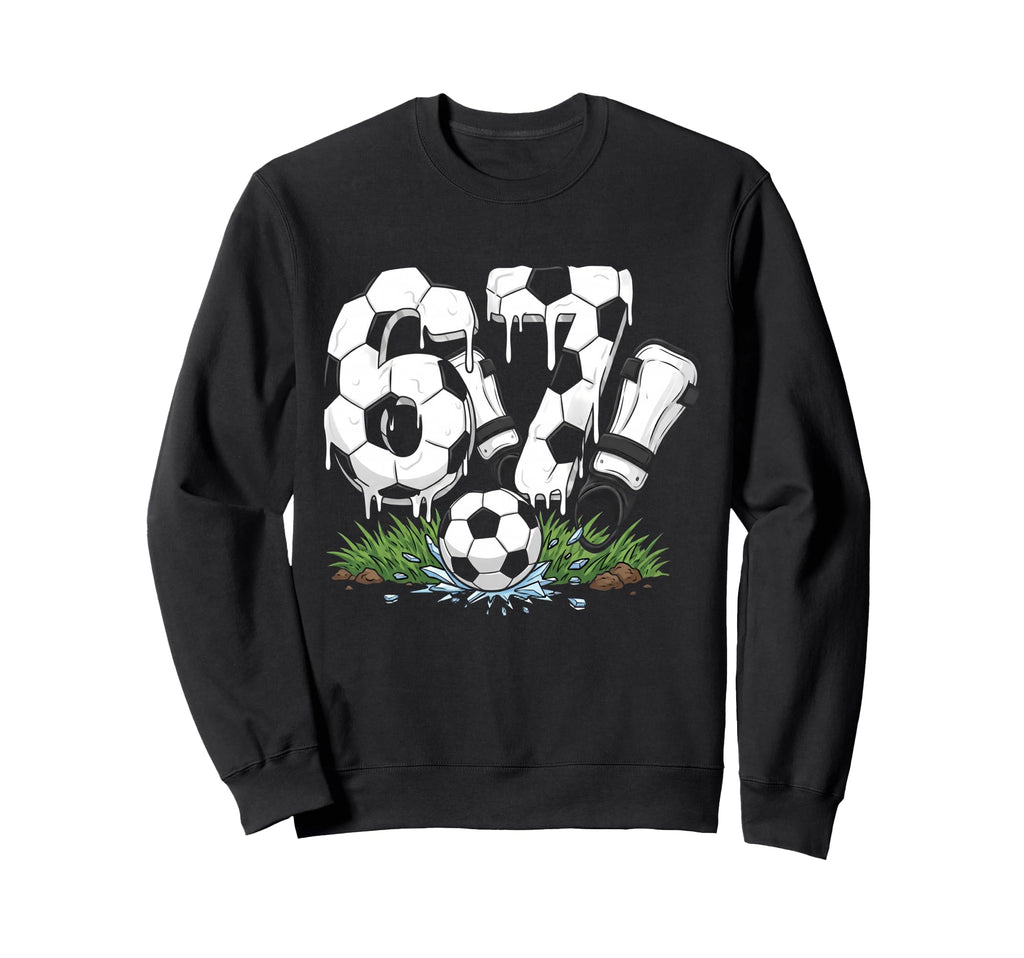 Funny 67 Soccer Drip Number 67 Sweatshirt - Custom Art Print for Adults - T-Shirt, Sweatshirt, Hoodie