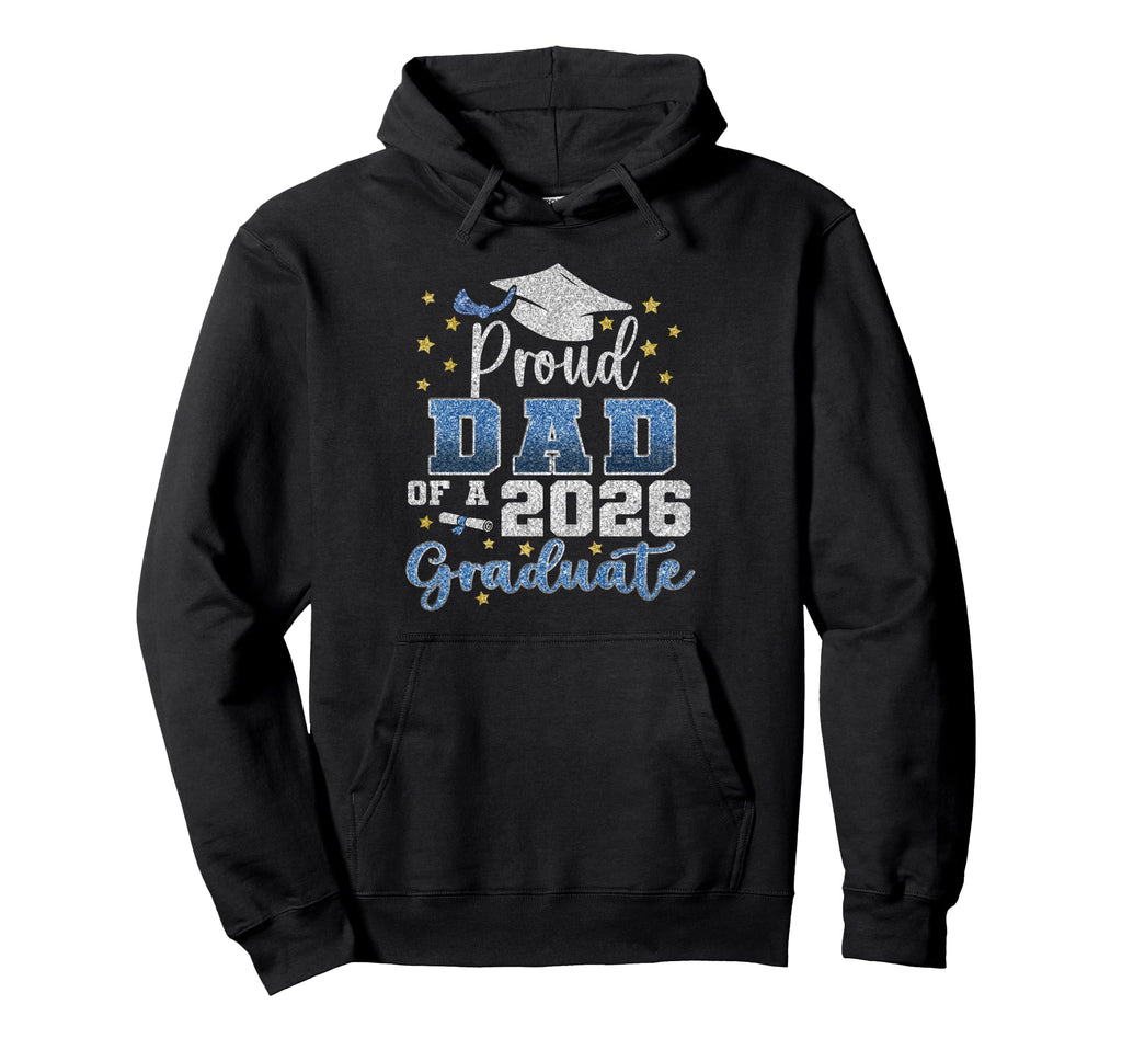 Super Proud Dad 2026 Graduate Family Hoodie - Aesthetic Graphic for Adults - T-Shirt, Sweatshirt, Hoodie